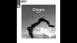 Chicane  -  Freefall (Extended Mix)