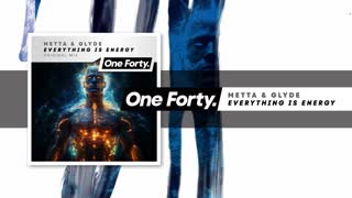 Metta & Glyde - Everything Is Energy 
