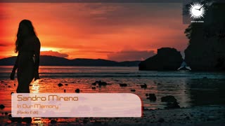 Sandro Mireno - In Our Memory (Radio Edit)