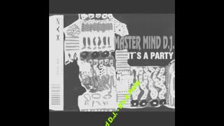 Master Mind DJ - It's A Party (Global Cut Mix)