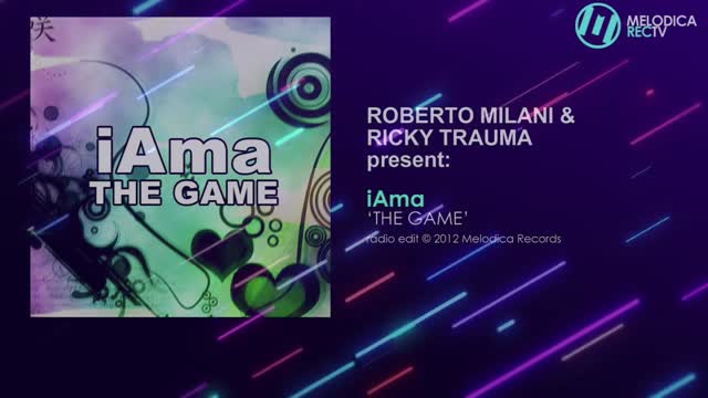 The Game (Roberto Milani & Ricky Trauma Present Iama)