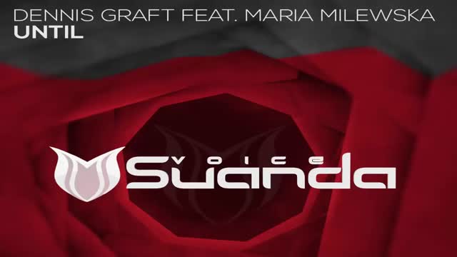 Dennis Graft feat. Maria Milewska - Until (Extended Mix)