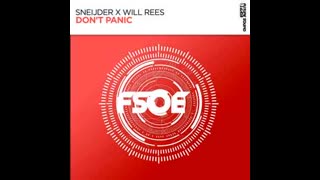 Sneijder x Will Rees - Don't Panic (Extended Mix)