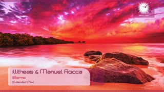 illitheas & Manuel Rocca - Eterno (Extended Mix)