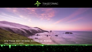 Andy Elliass & ARCZI - It's Your Day (Hiroki Nagamine Remix)