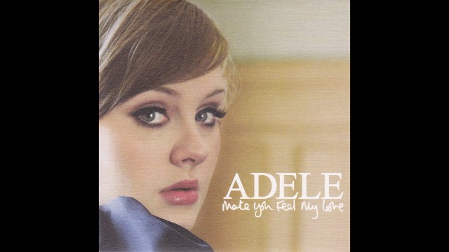 Adele - Make You Feel My Love