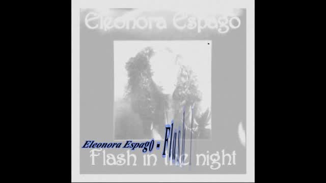Eleonora Espago - Flash In The Night (Club Remix)