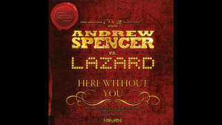 Andrew Spencer Vs. Lazard - Here Without You [2-4 Grooves Remix]