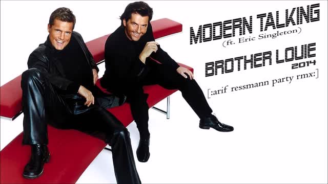 Modern Talking -- Brother Louie [arif ressmann party clubb rmx]