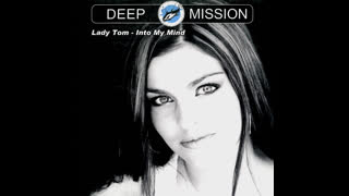 Lady Tom - Into My Mind