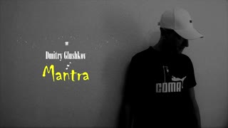 Dmitry Glushkov  - Mantra (Original mix)
