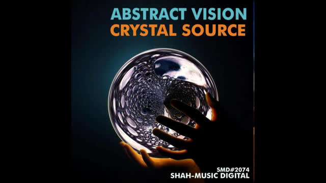 Abstract Vision - Crystal Source [Ilya Soloviev]
