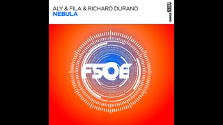 Aly & Fila & Richard Durand  -  Nebula (Extended Mix)