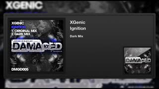 XGenic - Ignition (Dark Mix)