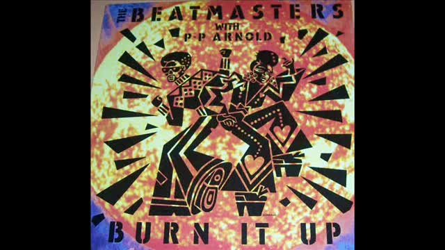 The Beatmasters w PP Arnold - Burn It Up