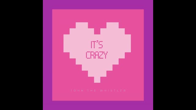 John the whistler - it's crazy