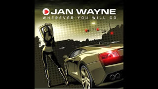 Jan Wayne - Wherever You Will Go [Electrophunk Remix]