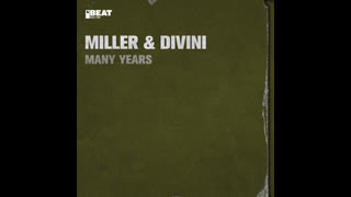Miller And Divini - Many Years [Original Mix]