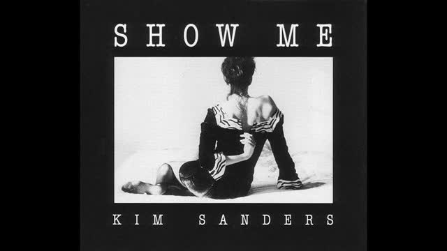 Kim Sanders - Show Me (Hall Mix)