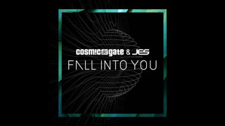 Cosmic Gate - Fall Into You