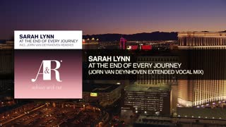 Sarah Lynn - At The End of Every Journey (Jorn van Deynhoven Extended Vocal Mix)