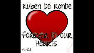 Ruben De Ronde - Forever In Our Hearts