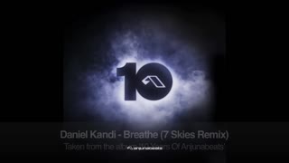 Daniel Kandi - Breathe (7 Skies Remix)