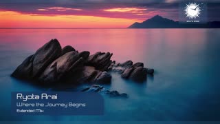 Ryota Arai - Where The Journey Begins (Extended Mix)