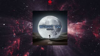 Jameson Tullar - Without You (Original Mix)