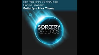 Haruna Sawamizu - Butterfly's Trick Theme