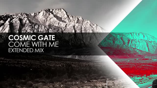 Cosmic Gate - Come With Me