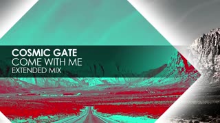 Cosmic Gate - Come With Me