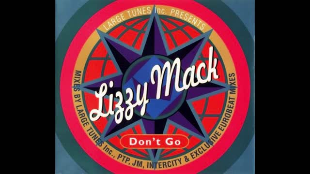 Lizzy Mack - Don't Go (Euro Radio Mix)