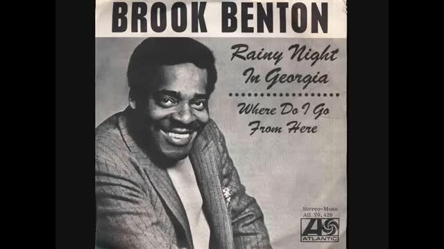 Brook Benton - Rainy Night in Georgia
