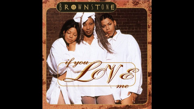 Brownstone - If you love me