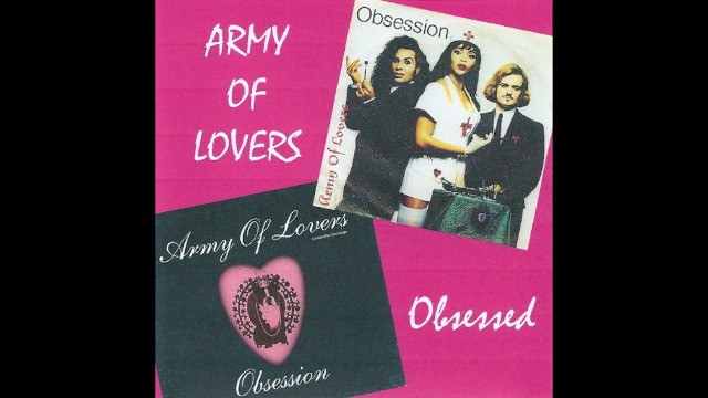 Army of lovers - Obsession