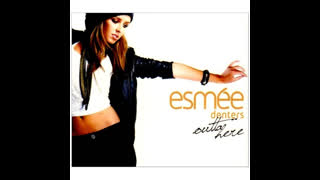 Esmee Denters - Outta Here [Moto Blanco Club Mix]