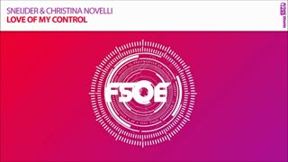 Sneijder & Christina Novelli Love Of My Control