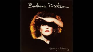 Barbara Dickson - January February