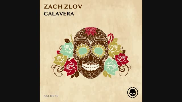 Zach Zlov - Calavera (Extended Mix)