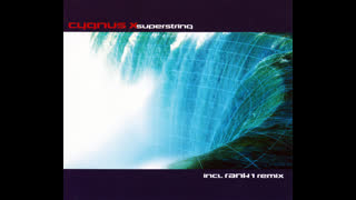 Cygnus X - Superstring (Rank 1 Remix)