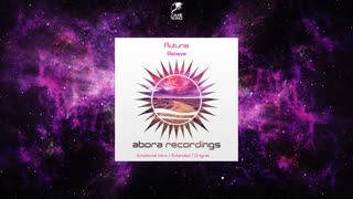 Auturia - Believe (Extended Mix) [ABORA RECORDINGS]