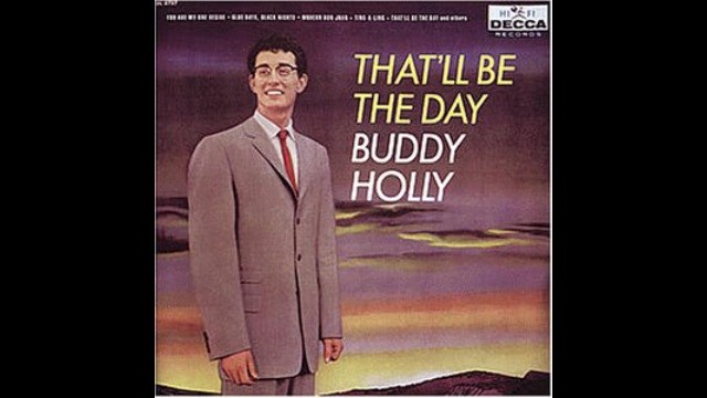 Buddy Holly - That'll be the day