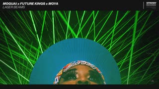 MOGUAI x Future Kings x MOYA - Laser Beams (Extended Mix)