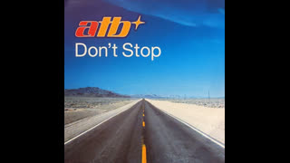 ATB - Don't Stop
