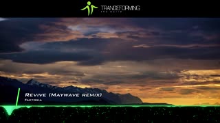 Factoria - Revive (Maywave Remix)