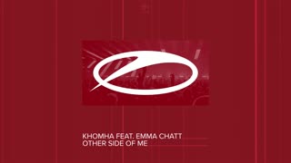 KhoMha feat. Emma Chatt - Other Side Of Me