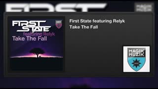 First State featuring Relyk - Take The Fall