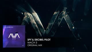 Spy & Decibel Pilot - Mach 3
