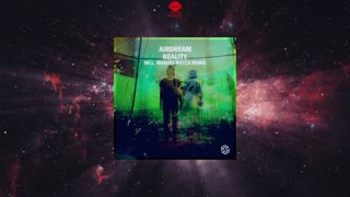 Airdream - Reality (Original Mix)]